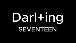 DARL+ING - SEVENTEEN (Instrumental) (Karaoke Version)