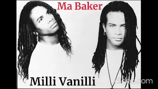 Milli Vanilli - Ma Baker remix edit
