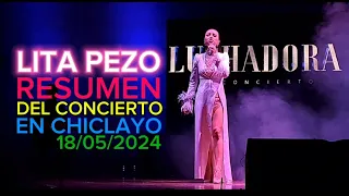 LITA PEZO 🥲 Resumen del CONCIERTO en Teatro Moliné - CHICLAYO . GUAUUUU !!! Un Show ESPECTACULAR !!!