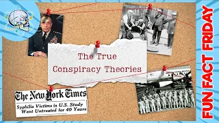 Conspiracy Theories That Turned Out To Be True | Fun Fact Friday