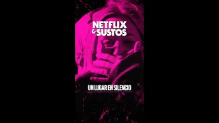 Netflix & Sustos | Un lugar en silencio