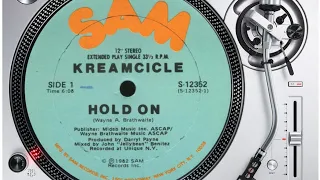 KREAMCICLE - HOLD ON  #funk #oldschool #rare #soul #killer #boogie #80s #music #groove #disco