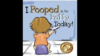 Kids Book Read Aloud: I pooped in the potty today by Dillan Slobodian Boys potty training book