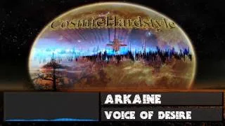 Arkaine - Voice Of Desire [FULL VERSION] + [HD] + [320kbps]