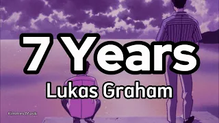 Lukas Graham - 7 Years (Lyrics)