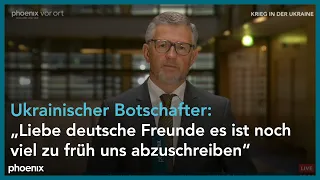 Schaltgespräch mit Andrij Melnyk (Botschafter Ukraine) am 25.02.22