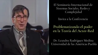 Problematizando el poder en la Teoría del Actor-Red. Dr. Leandro Rodríguez Medina