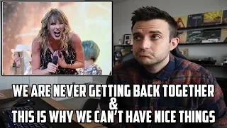 WE ARE NEVER GETTING BACK TOGETHER/THIS IS WHY WE CAN'T HAVE NICE THINGS - Reputation Tour Reaction