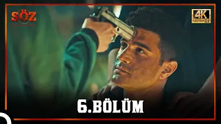 Söz | 6.Bölüm (4K)