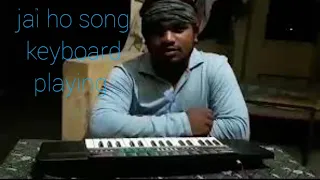 jai ho song piano ||jai ho song keyboard playing||jai ho instruments keyboard playing||Jai ho song