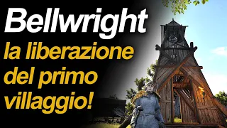 BELLWRIGHT GAMEPLAY ITA - Costruire il campanile e come liberare il villaggio di Haerdean