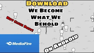 Download (We become what we behold) On Android