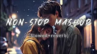 Non Stop Mashup||Lofi Pupil ||Bollywood Song||CrazyMusic