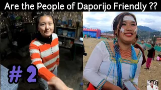 Are the people of Daporijo Friendly?? | TAGIN Tribe of Arunachal Pradesh | Northeast India