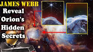 Orion Nebula: New Insights from the James Webb Telescope Show Incredible Science Data