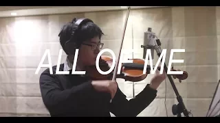 John Legend - All of Me (Violin Cover)