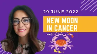 New Moon in Cancer 29 June 2022