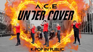 [K-POP IN PUBLIC]  A.C.E (에이스) - UNDER COVER | KDome Cover Dance