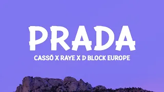 cassö x RAYE x D-Block Europe – Prada (Lyrics)