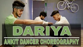 DARIYA | DANCE COVER | ANKIT DANCER01 | GARVIT |  ASHISH | BAAR BAAR DEAKHO