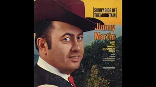 There's Better Times A' Coming~Jimmy Martin