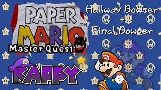 Paper Mario Master Quest Playthrough (Hallway Bowser + Final Bowser)