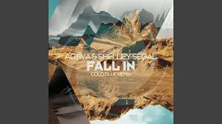 Fall In (Cold Blue Extended Remix)