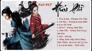 [FULL PLAYLIST] Nhạc Phim Hữu Phỉ | 有翡 | Legend Of Fei OST