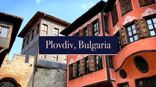 Strolling in Plovdiv Old Town, Bulgaria 🇧🇬