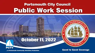 Portsmouth City Council Public Work Session October 11, 2022 Portsmouth Virginia