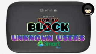 HOW TO BLOCK UNKNOWN USERS IN SMARTBRO WI-FI