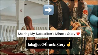 He Leaves Her How She Got Him Back 💔| Miracle Story Of Tahajjud | True Story