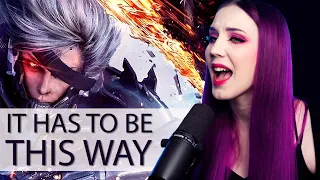 It Has to be This Way | Metal Gear Rising | Cover by GO!! Light Up!