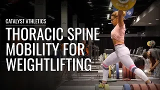 Thoracic Spine Mobility for Olympic Weightlifting