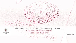 Acto Académico de Graduación en el  Grado en Comercio y Turismo. Facultad de Comercio y Turismo UCM