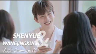 Shenyue x  Wangjingxuan : Joyful Grown-ups EP 9