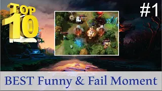 NEW! top 10 Funny & Fail Moment Of Dota 2 tournament #1