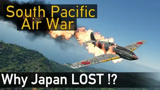 Why Japan Lost The South Pacific Air War