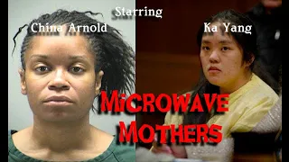 China Arnold and Ka Yang   " Microwave Mothers"