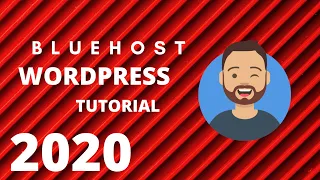 Bluehost Wordpress Tutorial 2020 - How To Build A Website With Bluehost