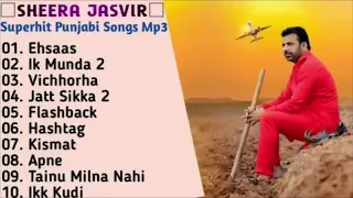 Sheera Jasvir Superhit Punjabi Songs | Non - Stop Punjabi Jukebox 2021 | Best Songs of | ssm | 7s