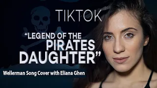 TIKTOK POV "LEGEND OF THE PIRATES DAUGHTER" Wellerman Song Cover with Eliana Ghen