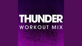 Thunder (Extended Workout Mix)