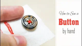 How to: Sew on a BUTTON by Hand | Easy Tutorial for Beginners | Sewing a 4-Hole & 2-Hole Button