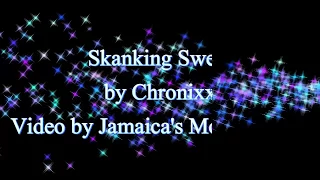 Skanking Sweet - Chronixx (2017)  (Lyrics)