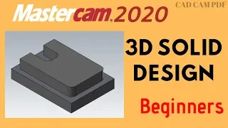 Design 3D Solid model for Beginner Mastercam 2020 Tutorials