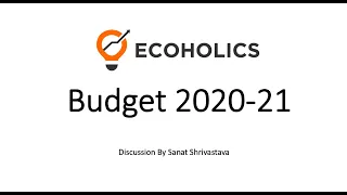 Budget 2020-21 through Graphs and Charts | Economic Analysis for exams | by Sanat Shrivastava