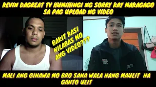 KEVIN DGREAT TV : NAGSALITA NA SA TOTOONG RASON BAKIT NAUNA PA SYA MAG UPLOAD NG VIDEO