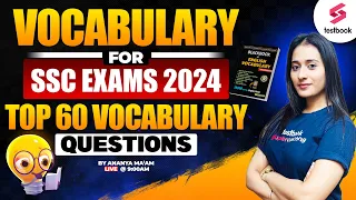 SSC 2024 | Black Book Vocabulary | 5000 Vocabulary PYQs | Top 60 Vocab  Questions by Ananya Ma'am