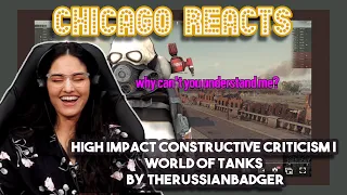 HIGH IMPACT CONSTRUCTIVE CRITICISM | World of Tanks TheRussianBadger Voice Actor First Time Reacts